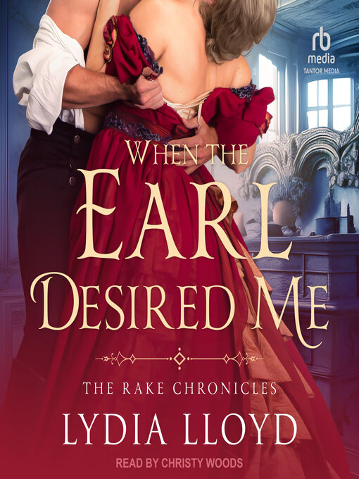 Title details for When the Earl Desired Me by Lydia Lloyd - Available